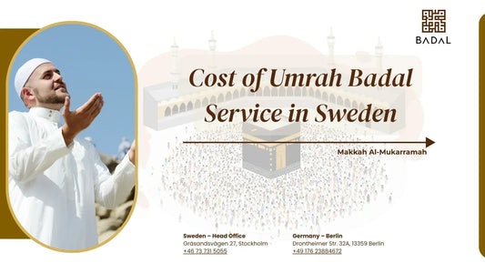 Cost of Umrah Badal Service in Sweden