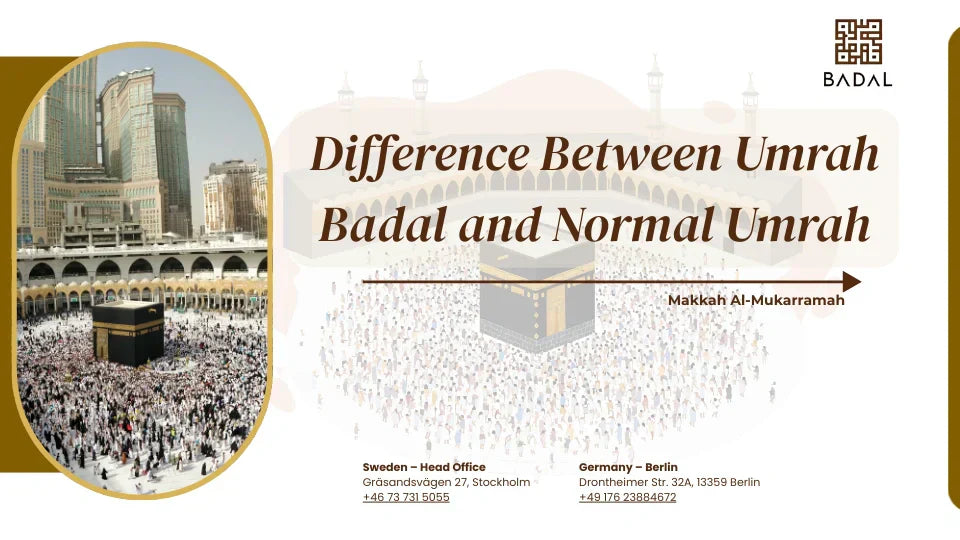 Difference Between Umrah Badal and Normal Umrah