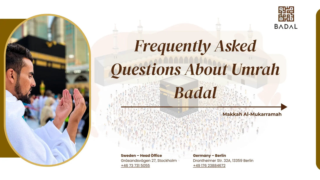 FAQ About Umrah Badal