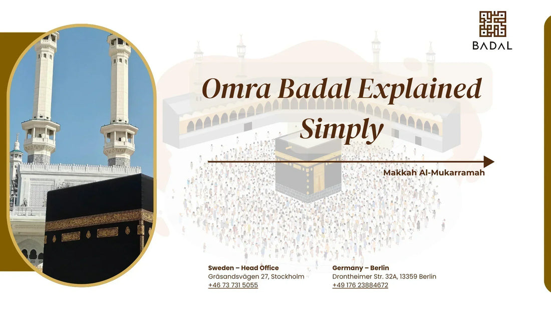 Omra Badal Explained Simply