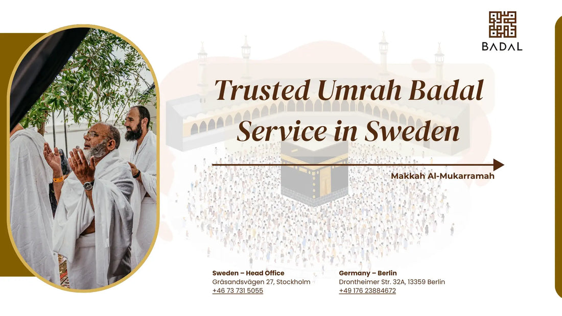 Trusted Umrah Badal Service in Sweden