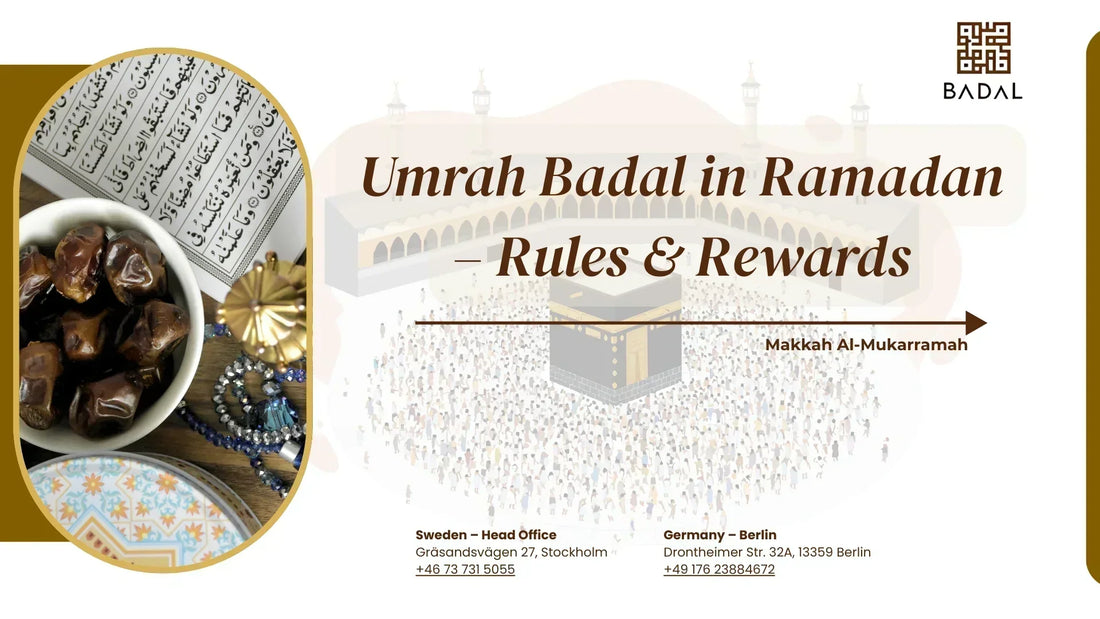 Umrah Badal in Ramadan – Rules & Rewards
